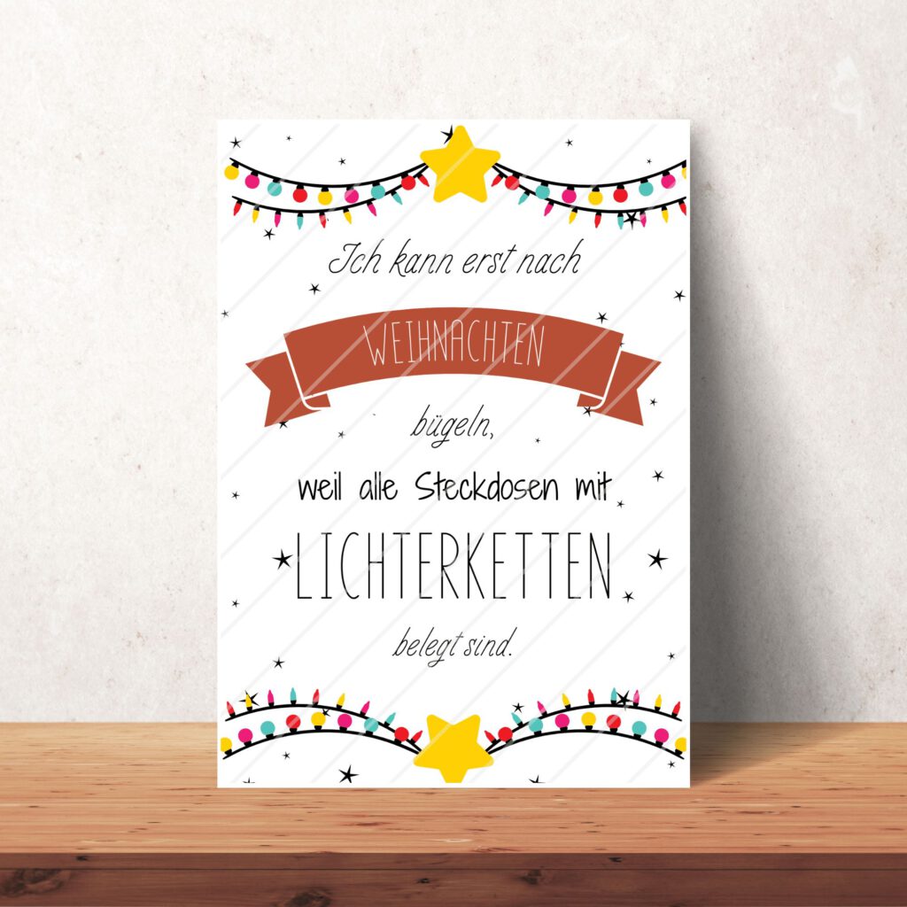 Weihnachtsposter Wanddeko Weihnachtspost witzig 24 Karten Ich kann erst nach Weihnachten bügeln weil alle Steckdosen mit Lichterketten belegt sind